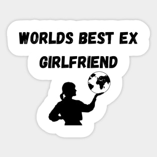 worlds best ex girlfriend Sticker